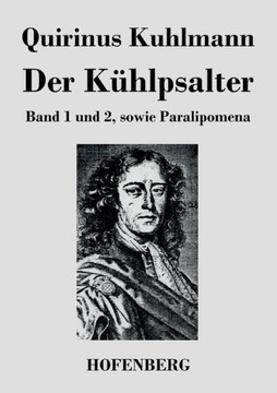 Der Kühlpsalter: Band 1 und 2, sowie Paralipomena