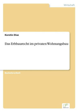 Das Erbbaurecht im privaten Wohnungsbau