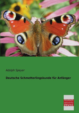 Deutsche Schmetterlingskunde Fur Anfanger Deutsche Schmetterlingskunde Fur Anfanger