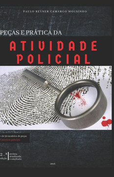 Peças E Prática Da Atividade Policial