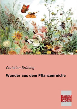 Wunder Aus Dem Pflanzenreiche