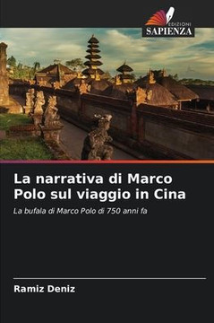 La narrativa di Marco Polo sul viaggio in Cina