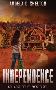 Independence: Collapse Book Three