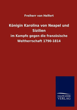 K Nigin Karolina Von Neapel Und Sizilien