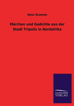 Marchen Und Gedichte Aus Der Stadt Tripolis in Nordafrika