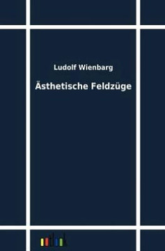 Ästhetische Feldzüge