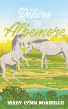 Return To Albemore Return To Albemore