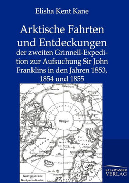 Arktische Fahrten und Entdeckungen