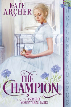 The Champion (A Worthy Young Ladies) The Champion (A Worthy Young Ladies)