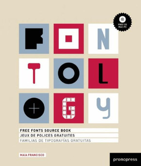 Fontology: Free Fonts Source Book [With CDROM]