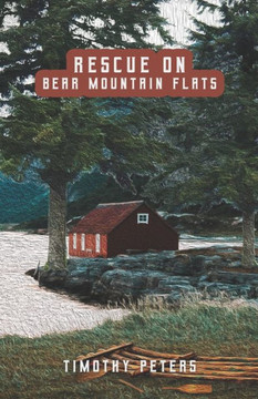 Rescue On Bear Mountain Flats (The Josh Powers Series)