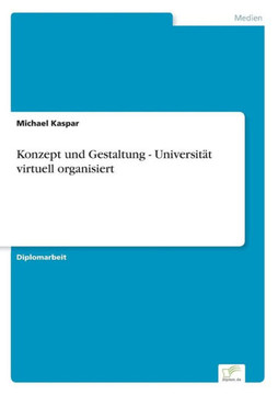 Konzept und Gestaltung - Universität virtuell organisiert Konzept und Gestaltung - Universität virtuell organisiert