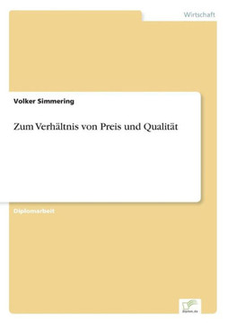 Zum Verhältnis von Preis und Qualität Zum Verhältnis von Preis und Qualität