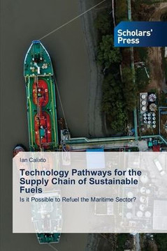 Technology Pathways for the Supply Chain of Sustainable Fuels