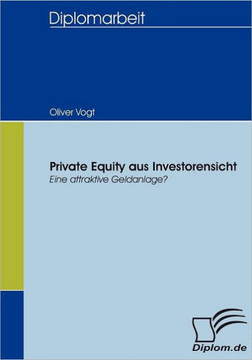 Private Equity aus Investorensicht: eine attraktive Geldanlage?