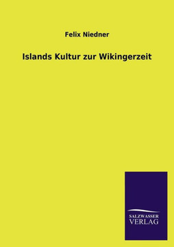 Islands Kultur Zur Wikingerzeit
