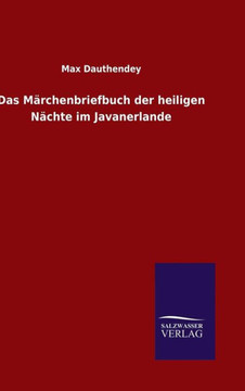 Das Märchenbriefbuch der heiligen Nächte im Javanerlande
