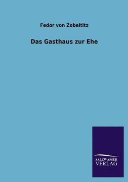 Das Gasthaus Zur Ehe