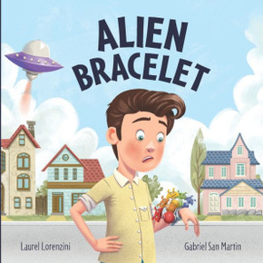 Alien Bracelet (Alien Bracelet Series: Delightfully Mischievous Fun That's Out Of This World!)