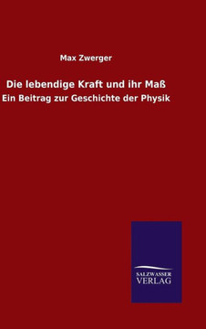 Die lebendige Kraft und ihr Maß