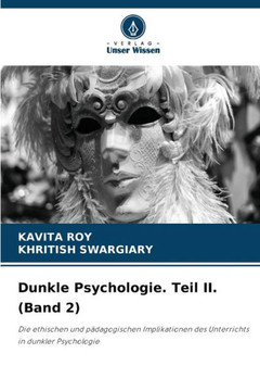 Dunkle Psychologie. Teil II. (Band 2)