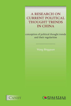 A Research on Current Political Thought Trends in China: Conception of Political Thought Trends and Their Regularities