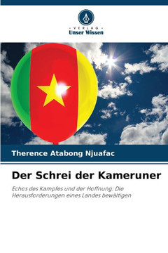 Der Schrei der Kameruner