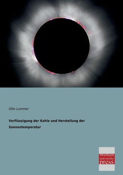 Verflussigung Der Kohle Und Herstellung Der Sonnentemperatur Verflussigung Der Kohle Und Herstellung Der Sonnentemperatur