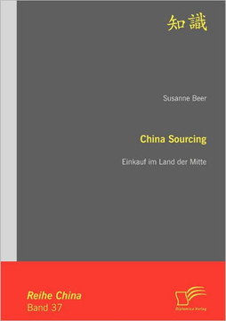 China Sourcing: Einkauf im Land der Mitte