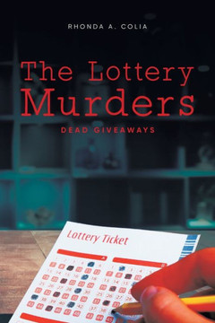 The Lottery Murders: Dead Giveaways The Lottery Murders: Dead Giveaways