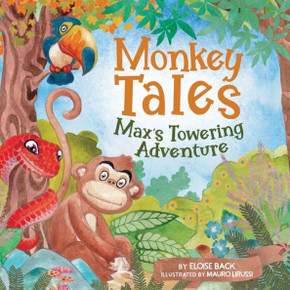 Monkey Tales : Max'S Towering Adventure