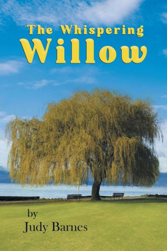 The Whispering Willow The Whispering Willow