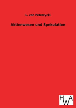 Aktienwesen und Spekulation