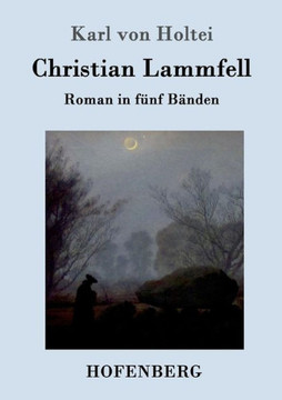 Christian Lammfell: Roman in fünf Bänden