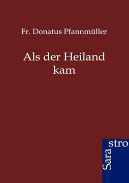Als der Heiland kam Als der Heiland kam