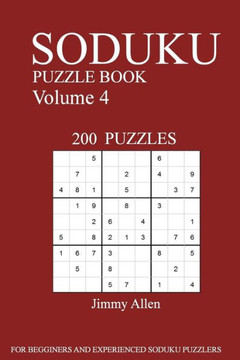 Sudoku Puzzle Book: [2017 Edition] 200 Puzzles Volume 4