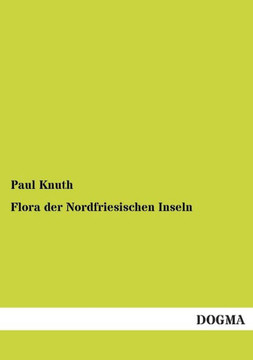 Flora der Nordfriesischen Inseln Flora der Nordfriesischen Inseln
