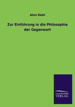 Zur Einfuhrung in Die Philosophie Der Gegenwart
