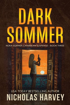 Dark Sommer (Nora Sommer Caribbean Suspense)