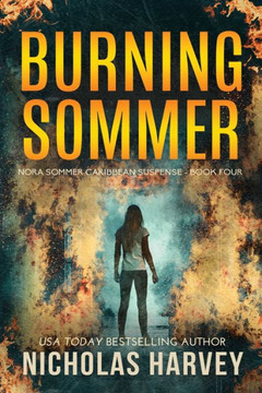 Burning Sommer (Nora Sommer Caribbean Suspense)