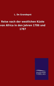 Reise nach der westlichen Küste von Africa in den Jahren 1786 und 1787
