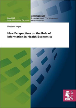 New Perspectives on the Role of Information in Health Economics New Perspectives on the Role of Information in Health Economics