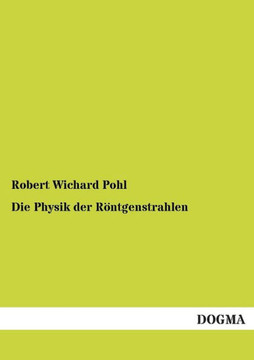 Die Physik Der Rontgenstrahlen