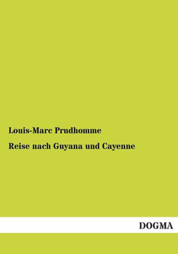 Reise nach Guyana und Cayenne Reise nach Guyana und Cayenne