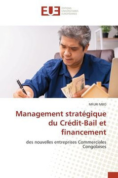 Management stratégique du Crédit-Bail et financement Management stratégique du Crédit-Bail et financement