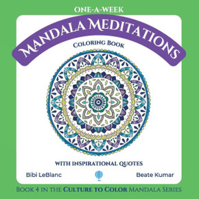 One-A-Week Mandala Meditations: Coloring Book With Inspirational Quotes (Wellness)