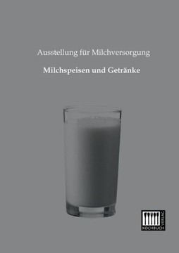 Milchspeisen Und Getranke