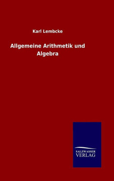 Allgemeine Arithmetik und Algebra