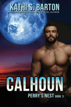 Calhoun: Perry?S Nest: Paranormal Romance