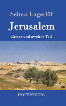 Jerusalem: Erster und zweiter Teil